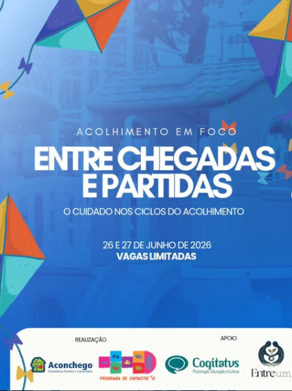BRASILIANAS | Capacita&ccedil;&atilde;o debate ciclos do acolhimento de crian&ccedil;as e adolescentes