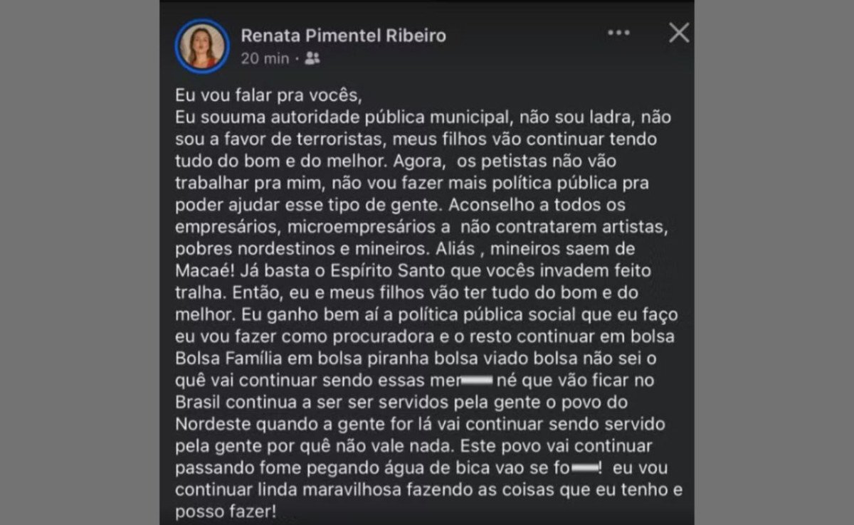 Procuradora de Maca&eacute; faz post atacando petistas e pede que empresas n&atilde;o contratem 'artistas, pobres nordestinos e mineiros'