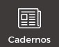 Cadernos